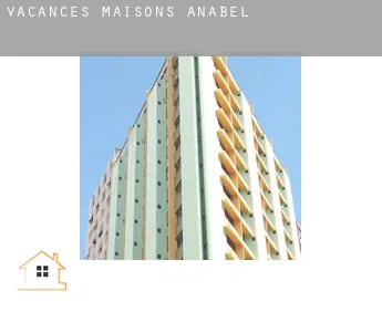 Vacances maisons  Anabel