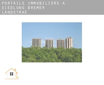 Portails immobiliers à  Siedlung Bremer Landstraße