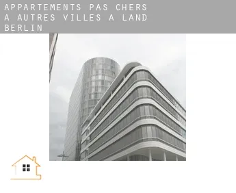 Appartements pas chers à  Autres Villes à Land Berlin