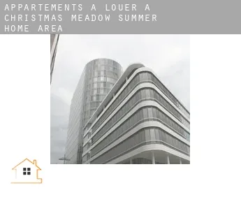Appartements à louer à  Christmas Meadow Summer Home Area