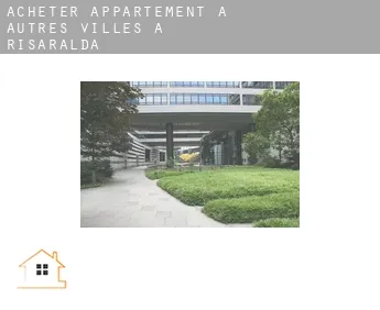 Acheter appartement à  Autres Villes à Risaralda