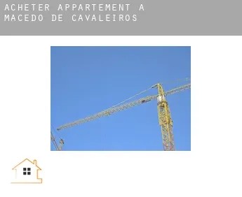 Acheter appartement à  Macedo de Cavaleiros