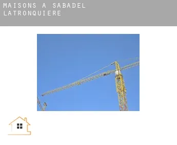 Maisons à Sabadel-Latronquière