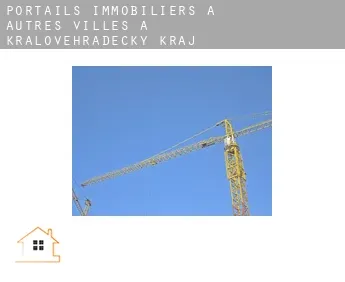 Portails immobiliers à  Autres Villes à Kralovehradecky kraj