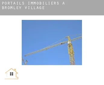 Portails immobiliers à  Bromley Village