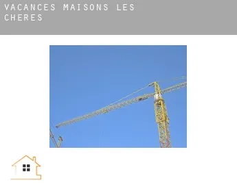 Vacances maisons Les Chères