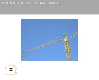 Vacances maisons  Maceo