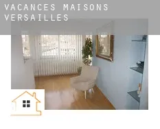 Vacances maisons  Versailles