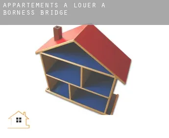 Appartements à louer à  Borness Bridge