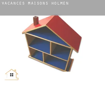 Vacances maisons  Holmen
