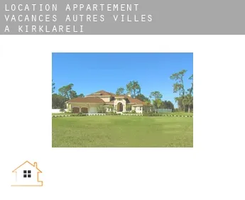 Location appartement vacances  Autres Villes à Kirklareli