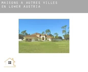 Maisons à  Autres villes en Lower Austria