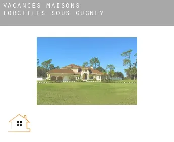 Vacances maisons  Forcelles-sous-Gugney