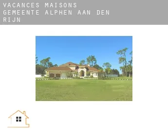 Vacances maisons  Gemeente Alphen aan den Rijn