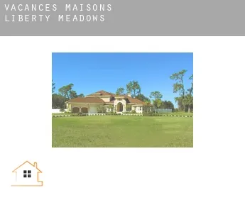 Vacances maisons Liberty Meadows
