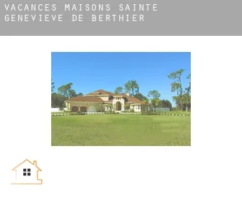 Vacances maisons  Sainte-Geneviève-de-Berthier