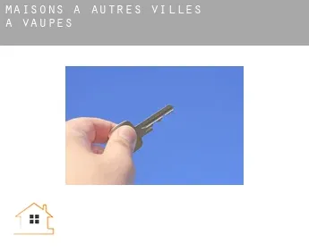 Maisons à  Autres Villes à Vaupes