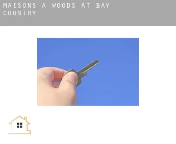 Maisons à  Woods at Bay Country