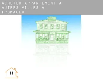 Acheter appartement à  Autres Villes à Fromager