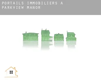 Portails immobiliers à  Parkview Manor