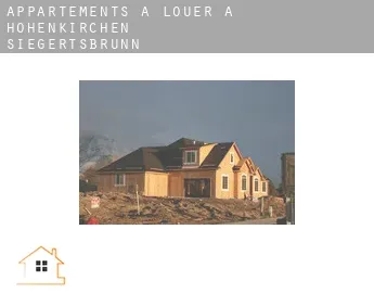 Appartements à louer à  Höhenkirchen-Siegertsbrunn