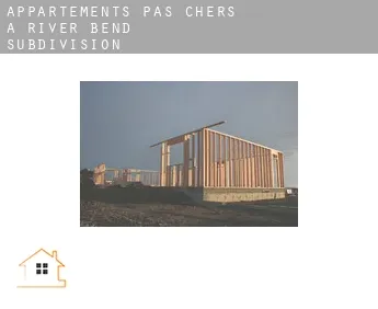 Appartements pas chers à  River Bend Subdivision