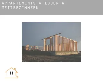 Appartements à louer à  Metterzimmern