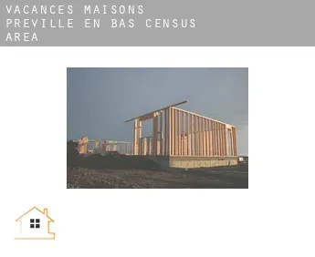 Vacances maisons  Préville-en-Bas (census area)