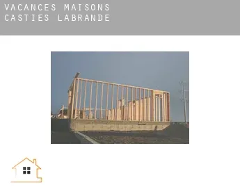 Vacances maisons  Casties-Labrande