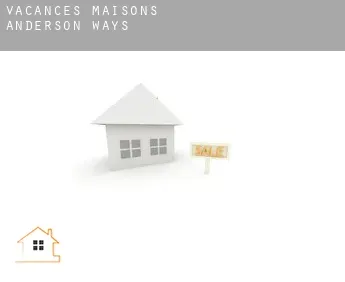 Vacances maisons  Anderson Ways