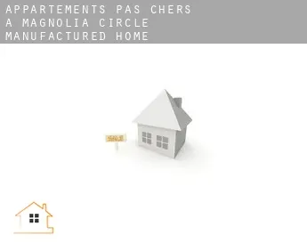 Appartements pas chers à  Magnolia Circle Manufactured Home Community