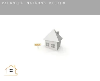 Vacances maisons Becken