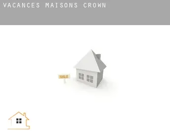 Vacances maisons  Crown