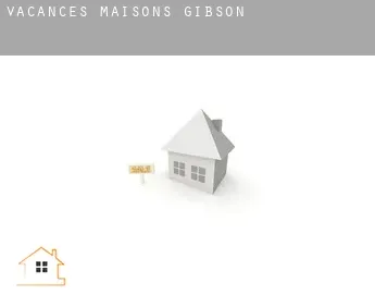 Vacances maisons  Gibson