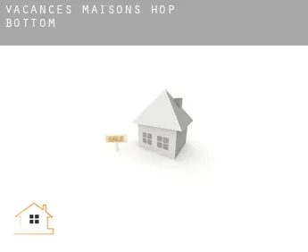 Vacances maisons  Hop Bottom