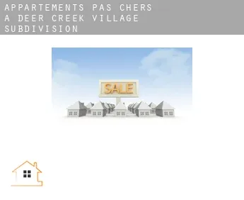 Appartements pas chers à  Deer Creek Village Subdivision