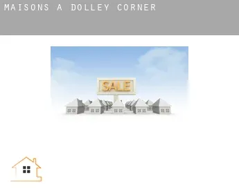 Maisons à  Dolley Corner