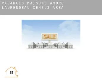 Vacances maisons  André-Laurendeau (census area)