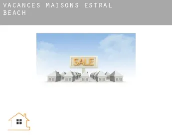 Vacances maisons  Estral Beach
