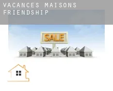 Vacances maisons Friendship
