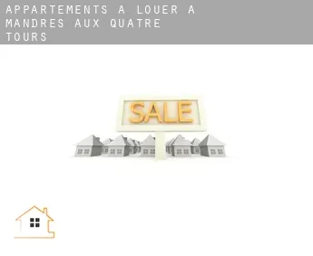 Appartements à louer à  Mandres-aux-Quatre-Tours