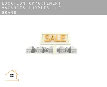 Location appartement vacances  L'Hôpital-le-Grand