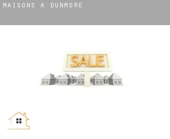Maisons à  Dunmore
