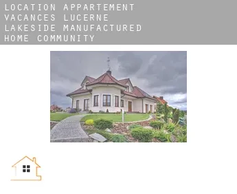 Location appartement vacances  Lucerne Lakeside Manufactured Home Community