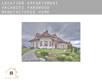 Location appartement vacances  Parkwood Manufactured Home Community
