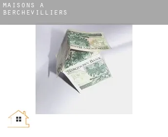 Maisons à  Berchevilliers