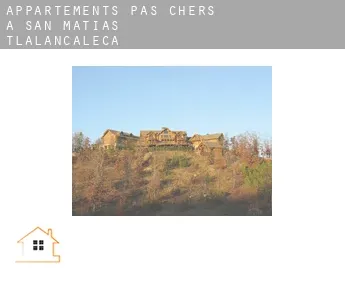 Appartements pas chers à  San Matías Tlalancaleca