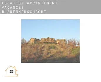 Location appartement vacances  Blauenneuschacht