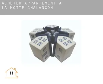Acheter appartement à  La Motte-Chalancon