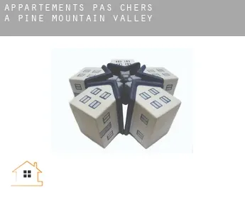 Appartements pas chers à  Pine Mountain Valley